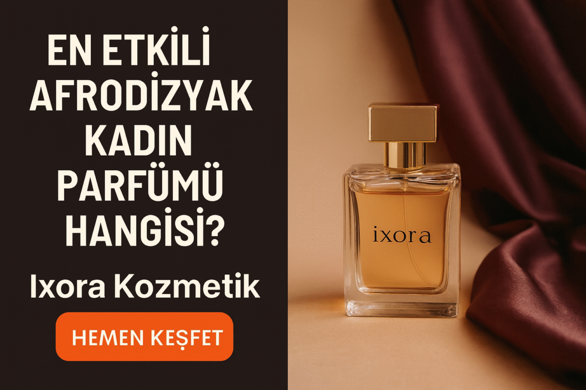 En Etkili Afrodizyak Kadın Parfümü
